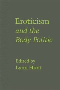 Eroticism and the body politic