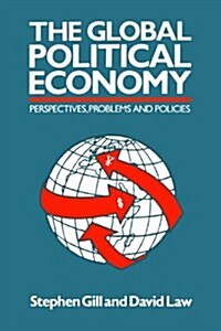 Global Political Economy: Perspectives, Problems, and Policies (Paperback)