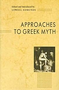 Approaches to Greek Myth (Paperback)