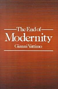 The End of Modernity (Paperback, Reprint)