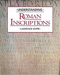 Understanding Roman Inscriptions (Paperback)