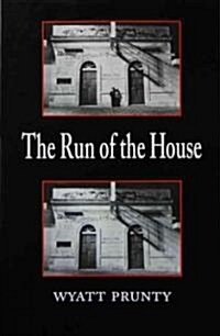 The Run of the House (Paperback)