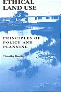 [중고] Ethical Land Use: Principles of Policy and Planning (Paperback)