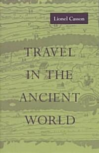 Travel in the Ancient World (Paperback, Revised)