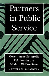 [중고] Partners in Public Service: Government-Nonprofit Relations in the Modern Welfare State (Paperback)