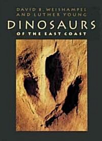 Dinosaurs of the East Coast (Paperback, Revised)