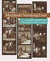 Marylands Vanishing Lives (Paperback, Revised)