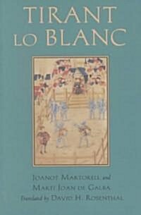 Tirant Lo Blanc (Paperback, Reprint)