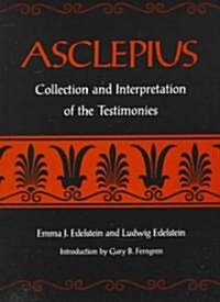 Asclepius: Collection and Interpretation of the Testimonies (Paperback)