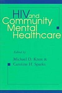 HIV and Community Mental Healthcare (Paperback)