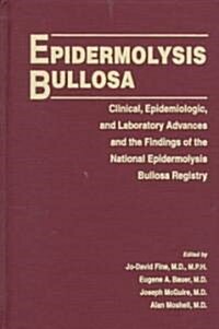 Epidermolysis Bullosa (Hardcover)