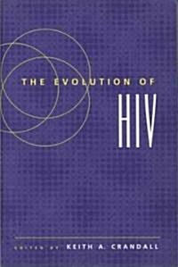 The Evolution of HIV (Paperback)