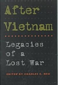 After Vietnam: Legacies of a Lost War (Paperback)