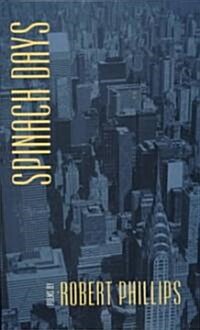 Spinach Days (Hardcover)