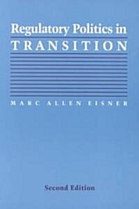 Regulatory Politics in Transition (Paperback, 2)