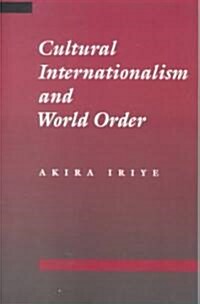 Cultural Internationalism and World Order (Paperback)
