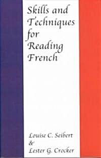 Skills and Techniques for Reading French (Paperback)