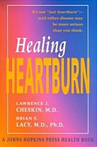 Healing Heartburn (Hardcover)