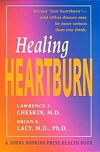 Healing Heartburn (Paperback)