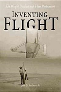 Inventing Flight (Paperback)
