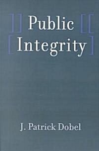 Public Integrity (Paperback)