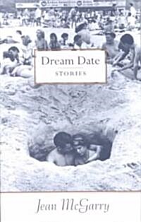 Dream Date: Stories (Paperback)