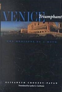 Venice Triumphant (Hardcover)