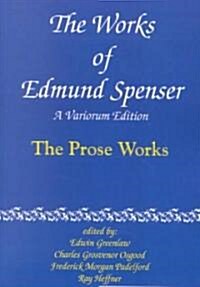 The Works of Edmund Spenser: A Variorum Edition Volume 10 (Paperback, Variorum)