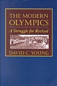 The Modern Olympics: A Struggle for Revival (Paperback, Revised)