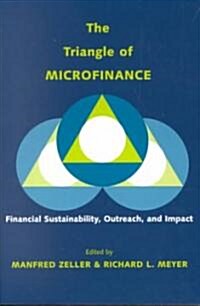 The Triangle of Microfinance (Paperback)