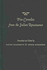 Five Comedies from the Italian Renaissance (Hardcover)