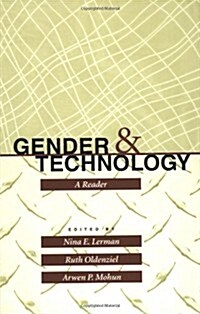 Gender and Technology: A Reader (Paperback)