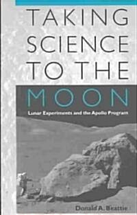 Taking Science to the Moon (Paperback)