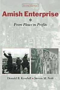 Amish Enterprise: From Plows to Profits (Hardcover, 2)