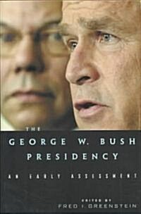 The George W. Bush Presidency (Paperback)