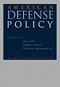 American Defense Policy (Paperback, 8)