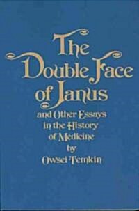 [중고] The Double Face of Janus and Other Essays in the History of Medicine (Paperback)