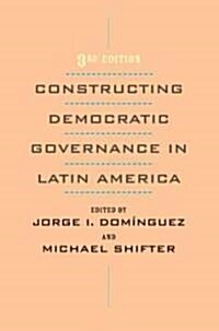 Constructing Democratic Governance in Latin America (Hardcover, 3rd)