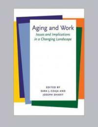Aging and work : issues and implications in a changing landscape