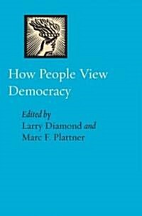 How People View Democracy (Hardcover)
