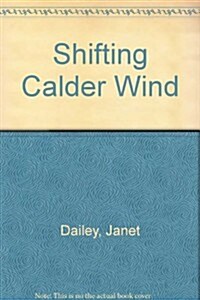 Shifting Calder Wind Lib/E (Audio CD)