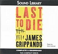 Last to Die Lib/E (Audio CD)