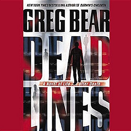 Dead Lines: A Novel of Life ... After Death (MP3 CD)