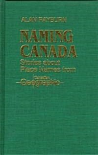 Naming Canada (Hardcover)