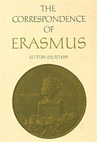 The Correspondence of Erasmus: Letters 1252 to 1355, Volume 9 (Hardcover)