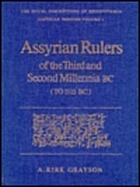 Assyrian Rulers of the Third and Second Millenia BC (to 1115 BC) (Hardcover)