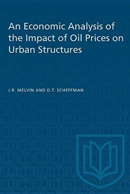 An Economic Analysis of the Impact of Oil Prices on Urban Structures (Paperback)
