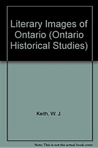 Literary Images of Ontario (Hardcover)