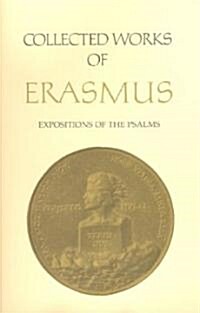 Collected Works of Erasmus: Expositions of the Psalms, Volume 64 (Hardcover, Volume 64)
