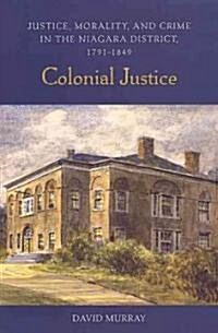 Colonial Justice (Hardcover)